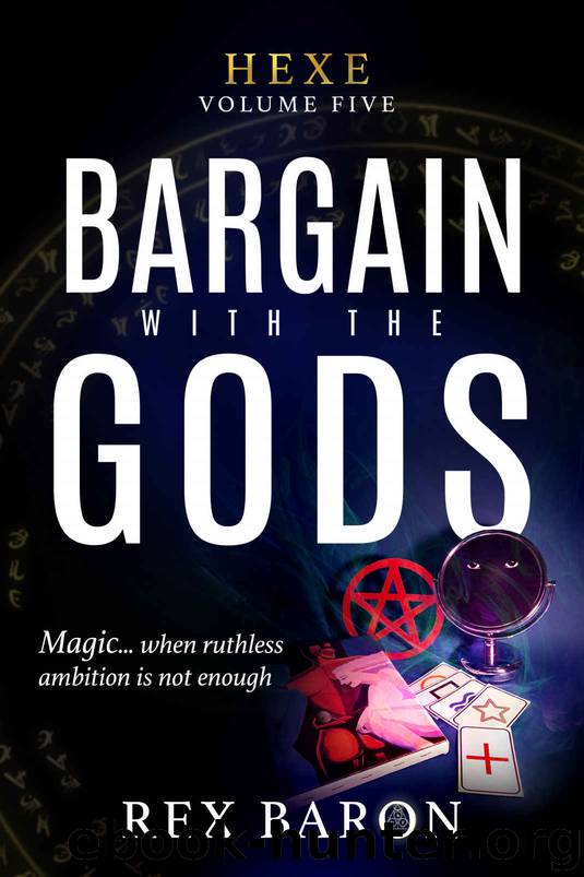 Bargain With the Gods by Rex Baron
