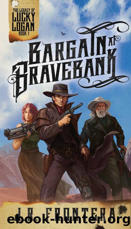 Bargain at Bravebank by J R Frontera