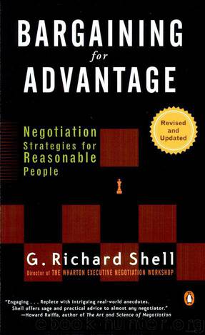 Bargaining for Advantage by G Richard Shell