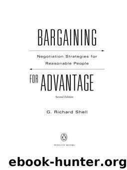Bargaining for Advantage: Negotiation Strategies for Reasonable People by Shell G.Richard