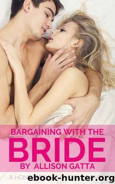 Bargaining with the Bride by Gatta Allison