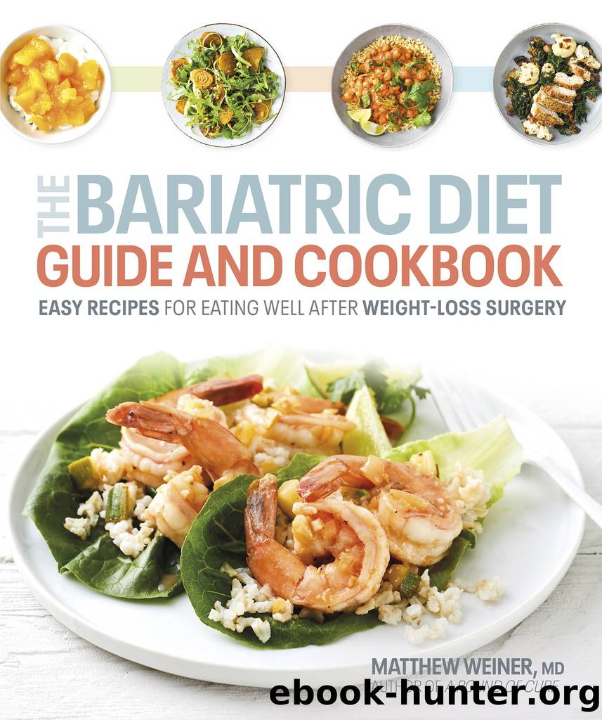 Bariatric Diet Guide and Cookbook by Dr. Matthew Weiner