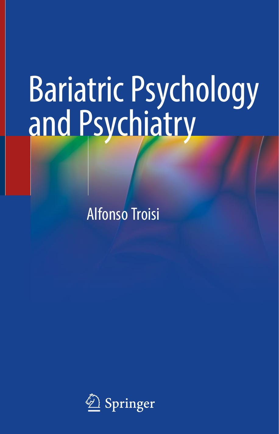 Bariatric Psychology and Psychiatry by Alfonso Troisi