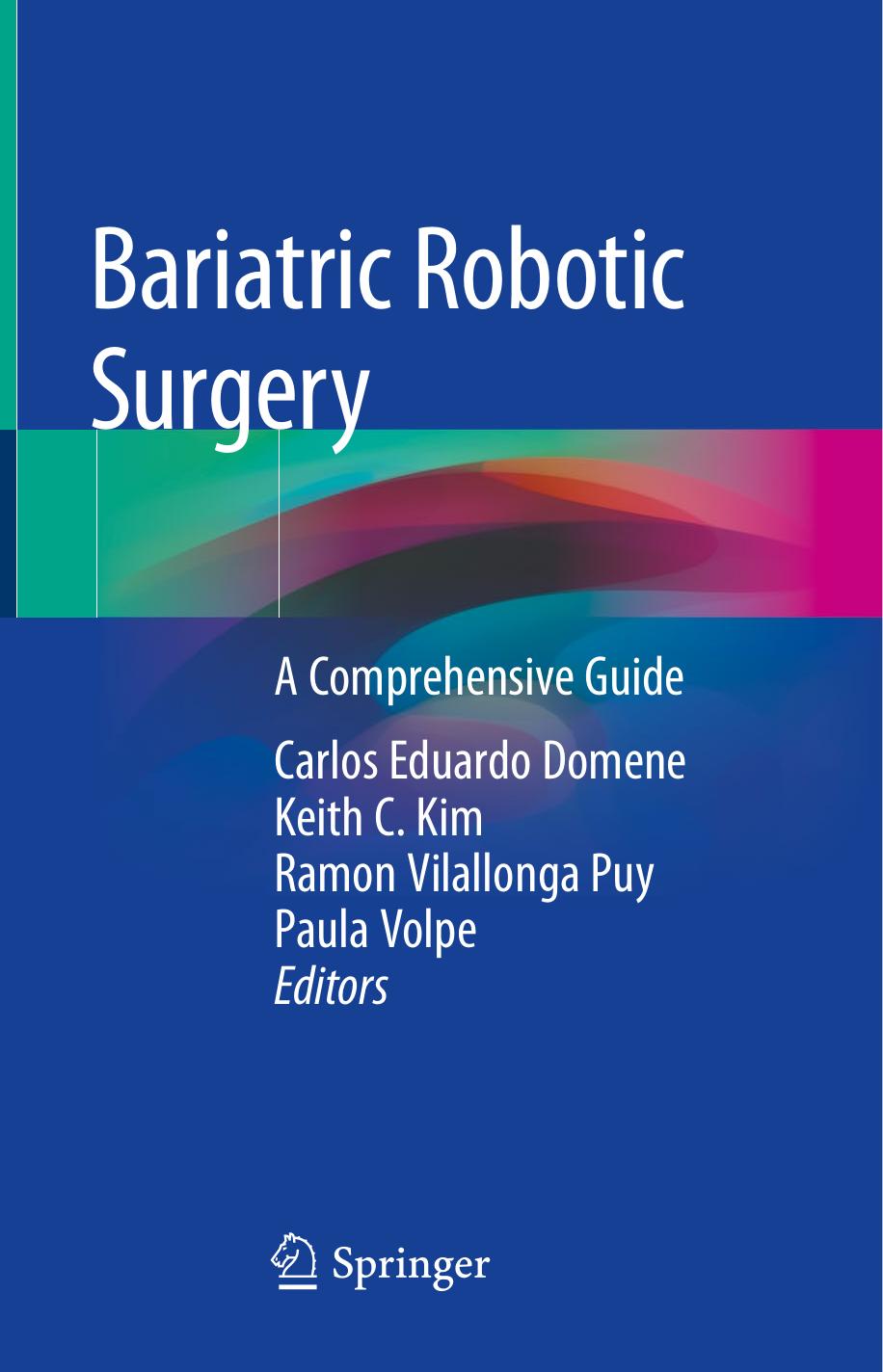 Bariatric Robotic Surgery: A Comprehensive Guide (repost) by Unknow