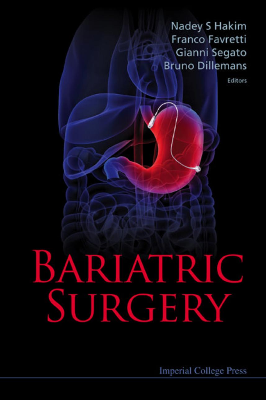 Bariatric Surgery by Nadey S. Hakim Franco Favretti Gianni Segato Bruno Dillemans