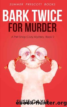 Bark Twice For Murder by Gayle Susie
