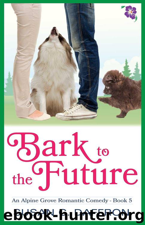 Bark to the Future (An Alpine Grove Romantic Comedy Book 5) by Daffron Susan C