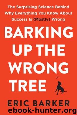 Barking Up the Wrong Tree by Eric Barker