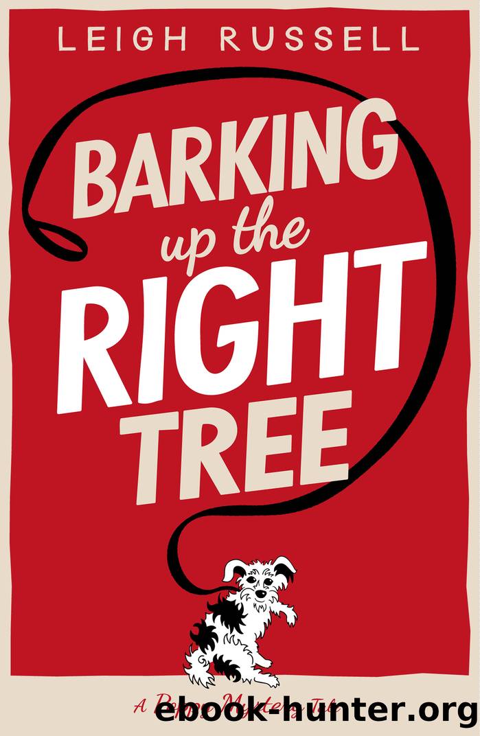Barking up the Right Tree by Leigh Russell