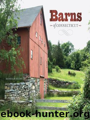 Barns of Connecticut by Starr Markham;