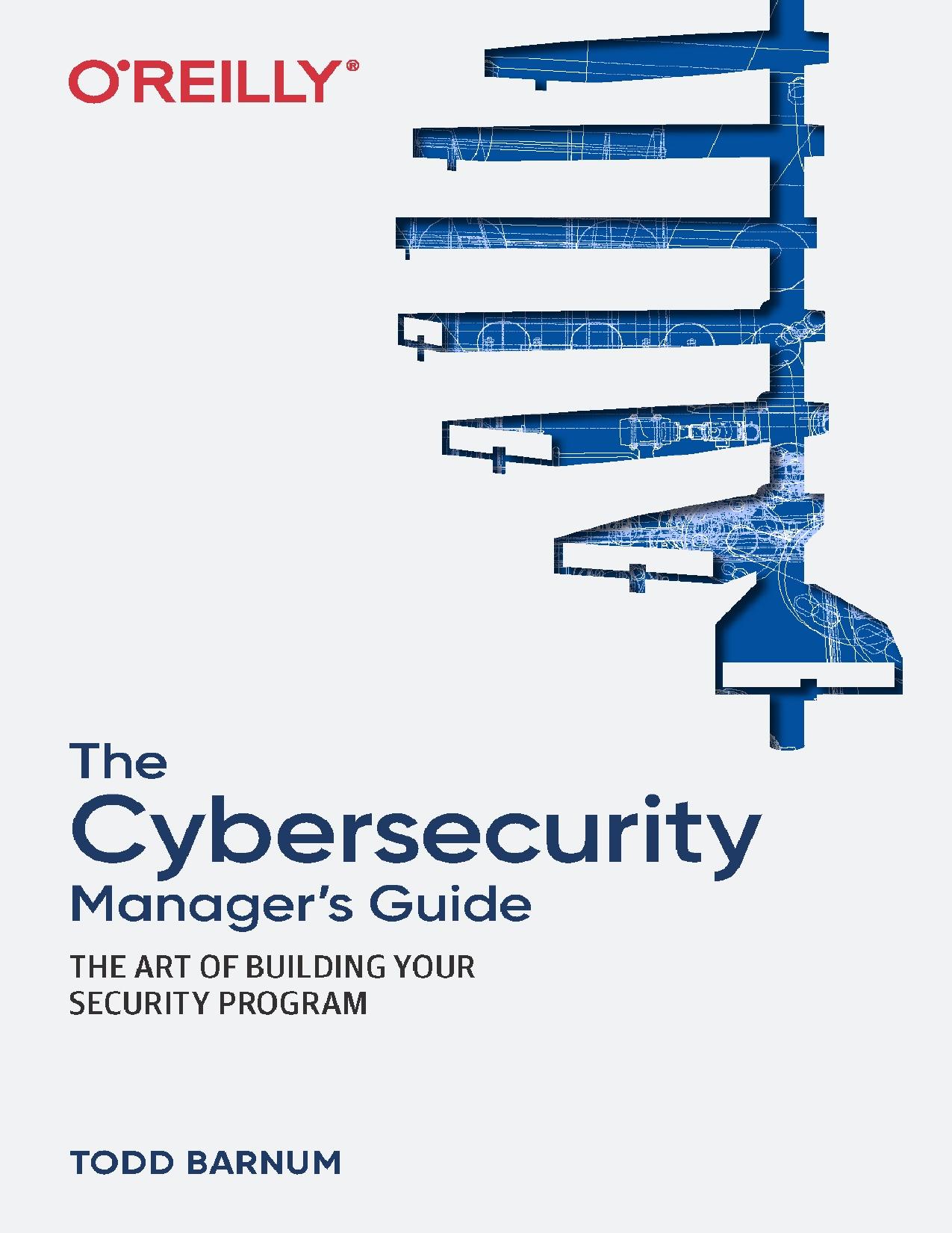 Barnum T. The Cybersecurity Manager's Guide...2021 by Zamzar