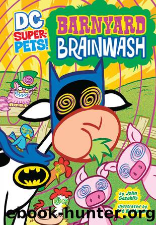Barnyard Brainwash by John Sazaklis