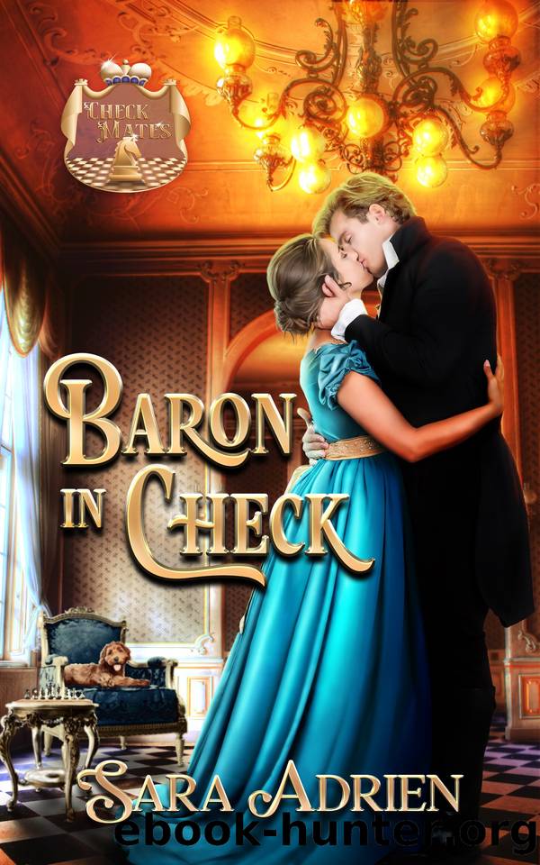 Baron in Check: In Love and Chess, Every Move Counts. (Check Mates Book 1) by Sara Adrien