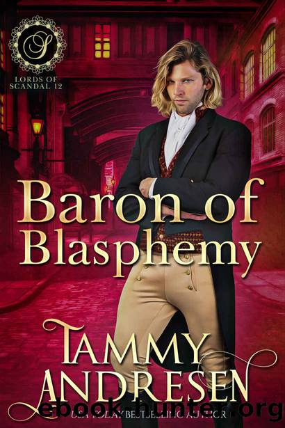Baron of Blasphemy: Lords of Scandal by Andresen Tammy
