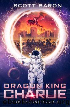 Baron, Scott - The Dragon Mage 03 - Dragon King Charlie by Baron Scott
