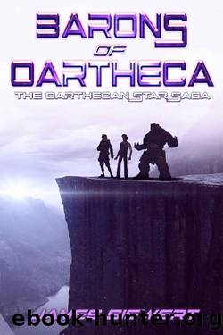 Barons of Oartheca: Book Two of the Oarthecan Star Saga by James Siewert