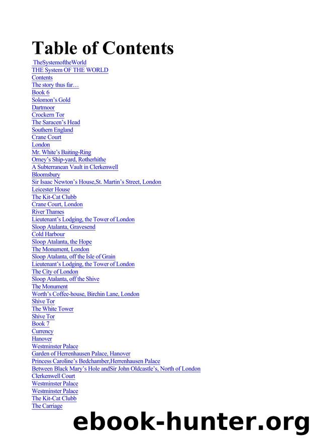 Baroque Cycle 3 - The System of the World by Neal Stephenson