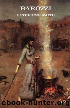 Barozzi, or, The Venetian Sorceress (Gothic Classics) by Catherine Smith & Mrs. Smith