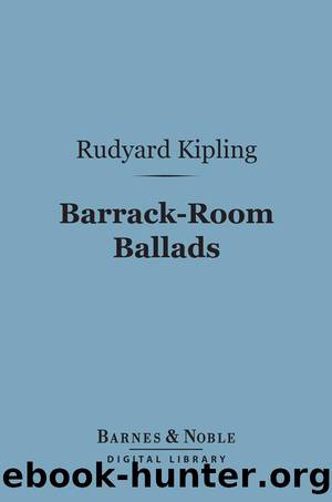 Barrack-Room Ballads by Rudyard Kipling