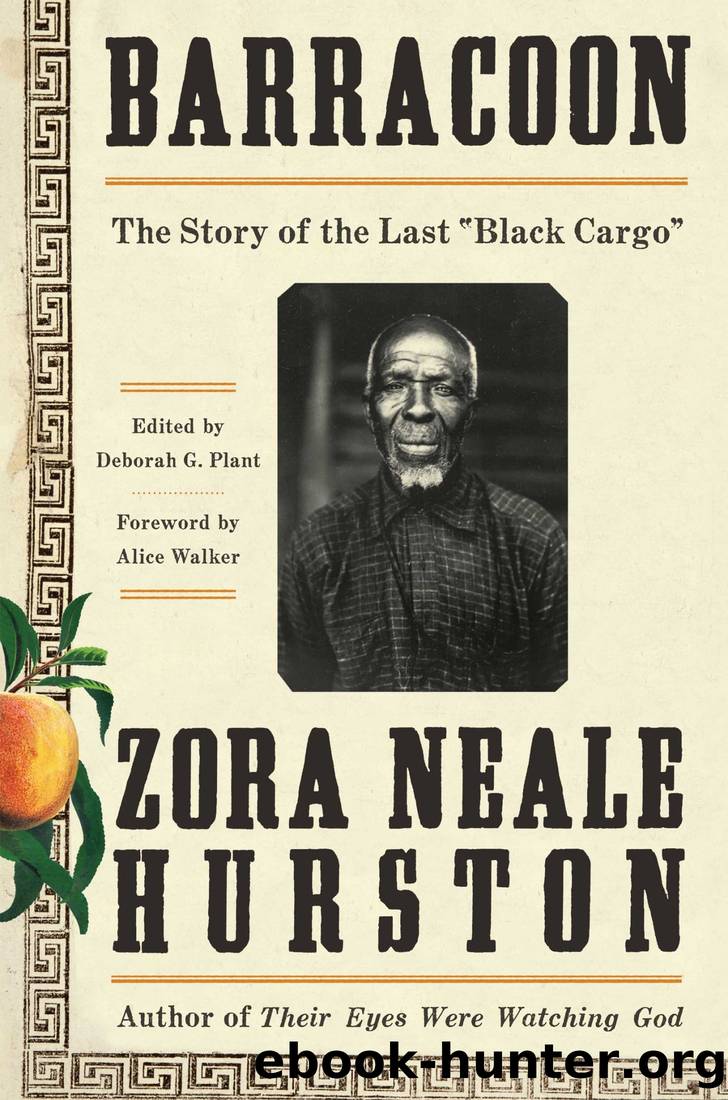 Barracoon: The Story of the Last "Black Cargo by Zora Neale Hurston