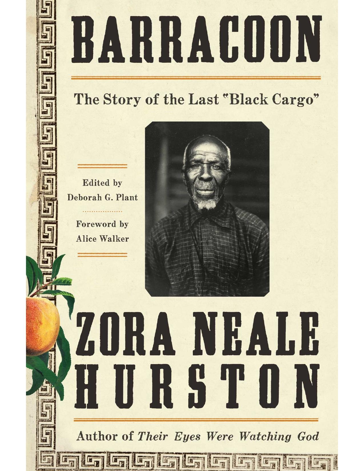 Barracoon: The Story of the Last Black Cargo by Unknow