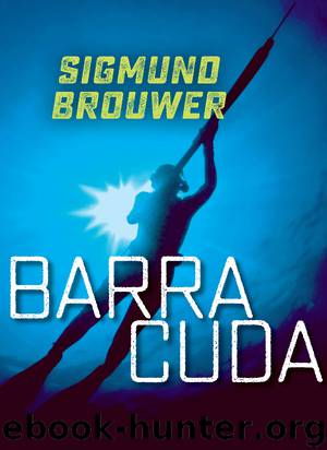 Barracuda by Sigmund Brouwer