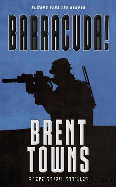 Barracuda! (Team Reaper Book 9) by Brent Towns