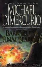 Barracuda- Final Bearing by Michael Dimercurio