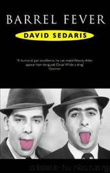 Barrel Fever by David Sedaris