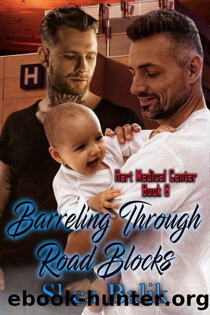 Barreling Through Road Blocks by Shea Balik