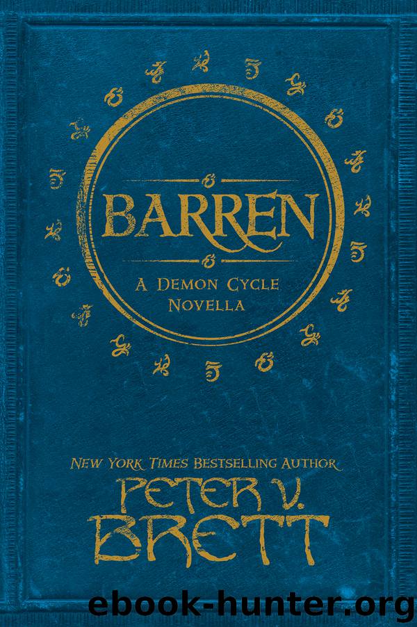 Barren by Peter V. Brett