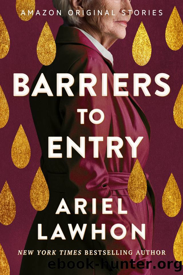 Barriers to Entry (Blaze Collection) by Ariel Lawhon