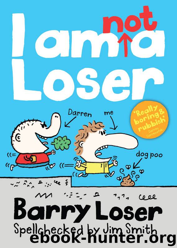 Barry Loser: I Am Not A Loser by Jim Smith