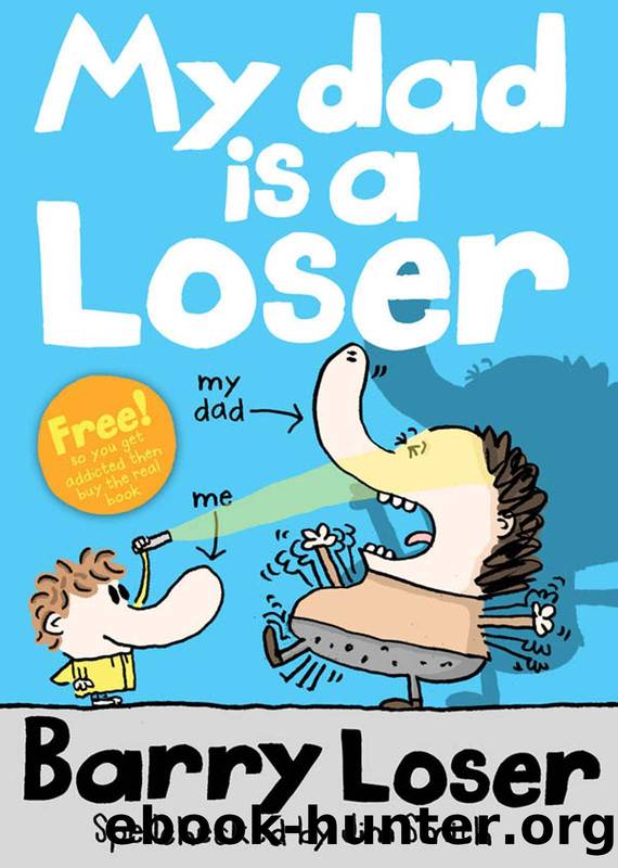 Barry Loser: My Dad is a Loser by Smith Jim