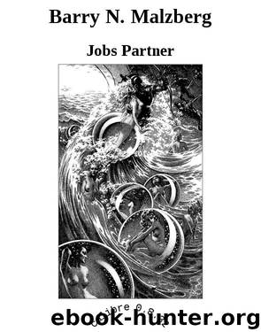 Barry N. Malzberg by Jobs Partner