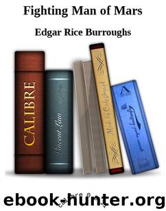 Barsoom #07 - Fighting Man of Mars by Edgar Rice Burroughs