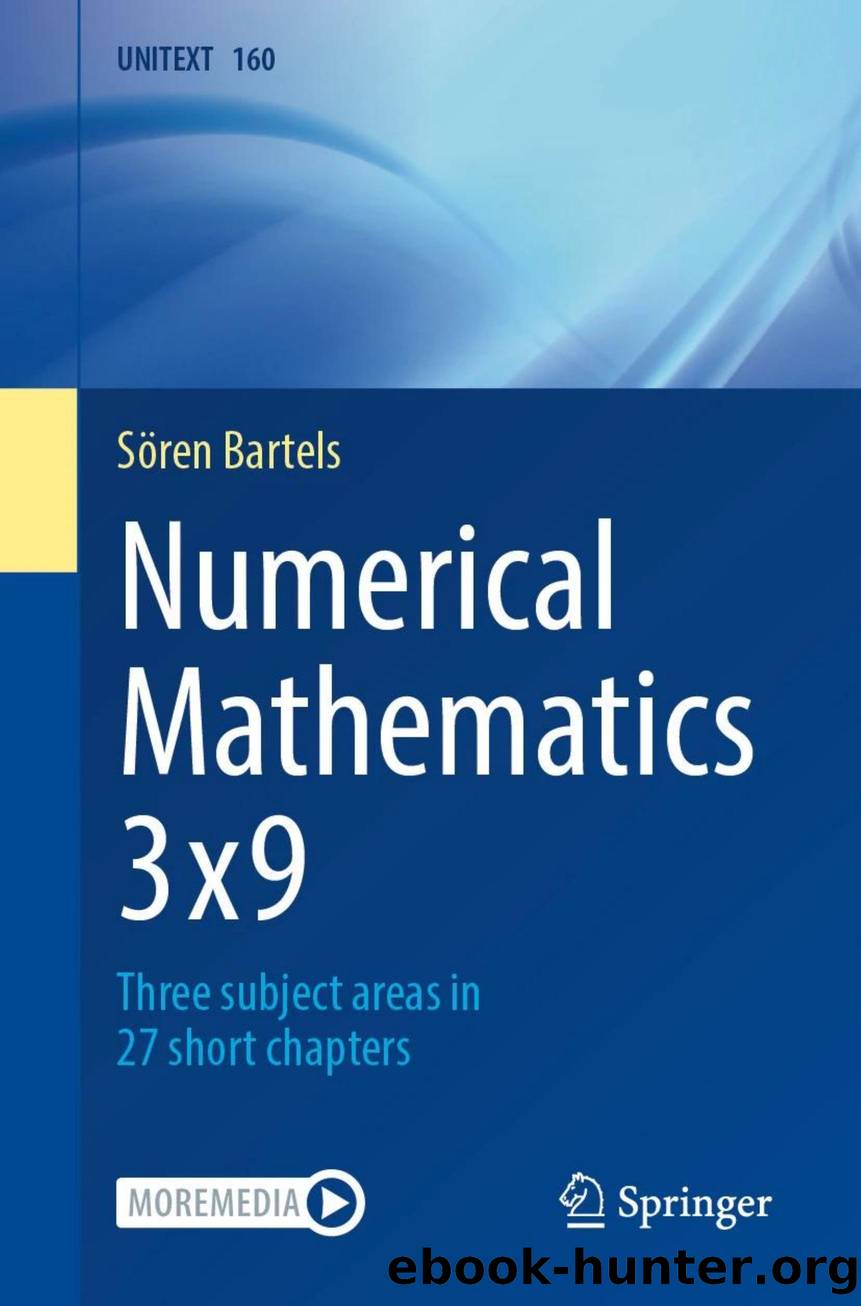 Bartels S. Numerical Mathematics 3x9. Three subject areas in 27 short chap. 2025 by Unknown