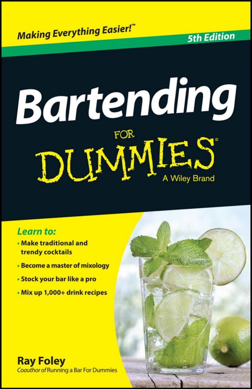 Bartending For Dummies (5th Edition) by Unknow