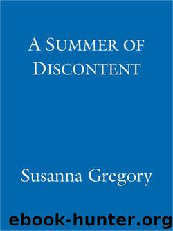 Bartholomew 08 - A Summer of Discontent by Susanna Gregory