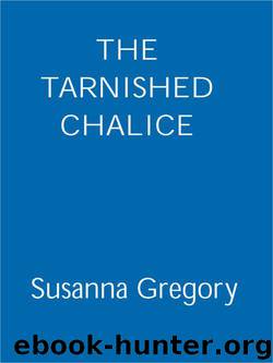 Bartholomew 12 - The Tarnished Chalice by Susanna Gregory