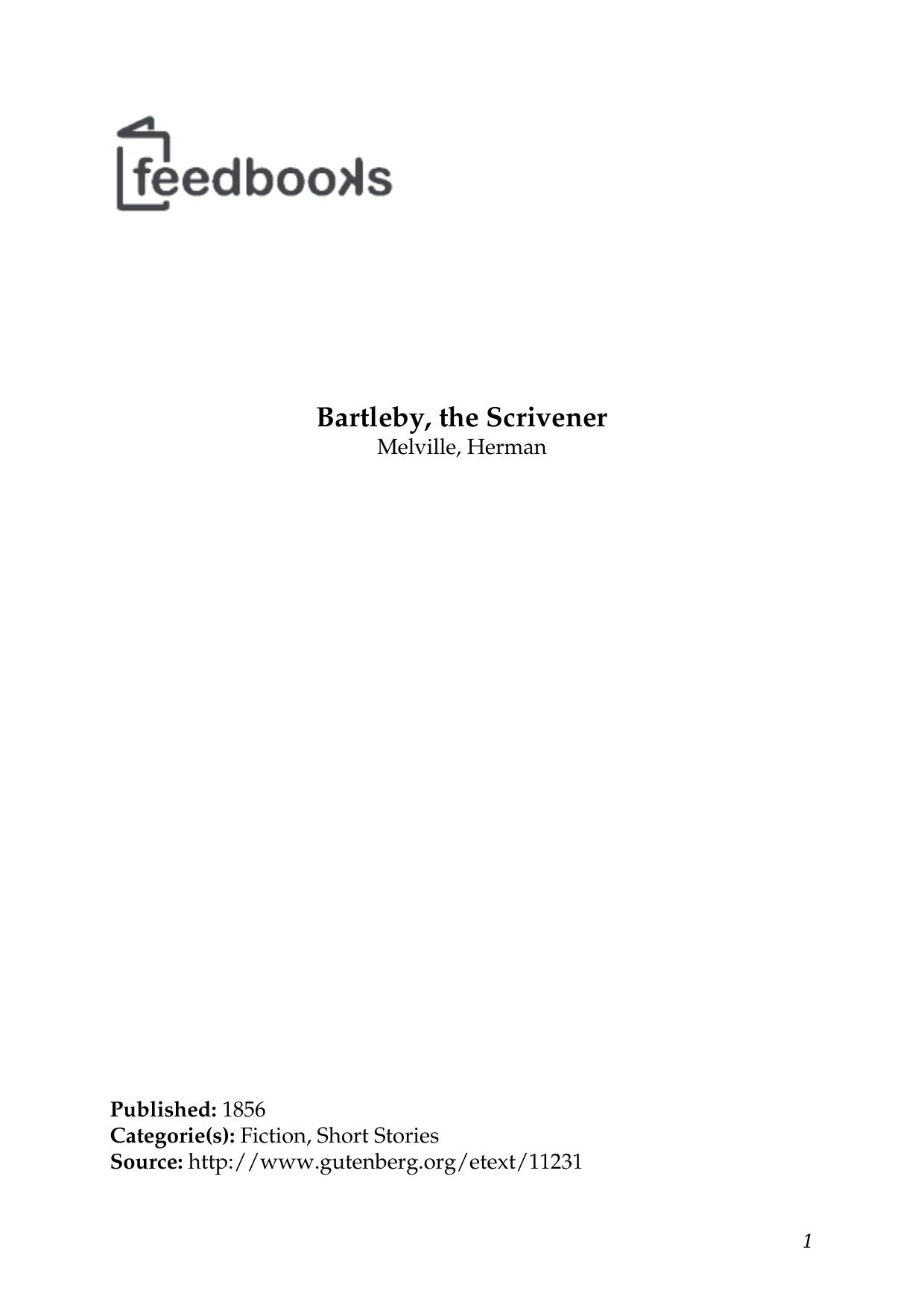 Bartleby, the Scrivener by Melville Herman