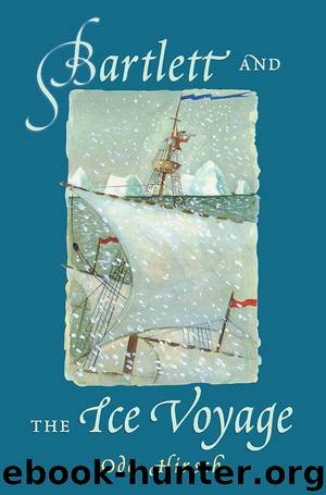 Bartlett and the Ice Voyage by Odo Hirsch