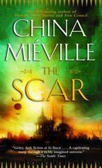 Bas-Lag #02 - The Scar by China Miéville