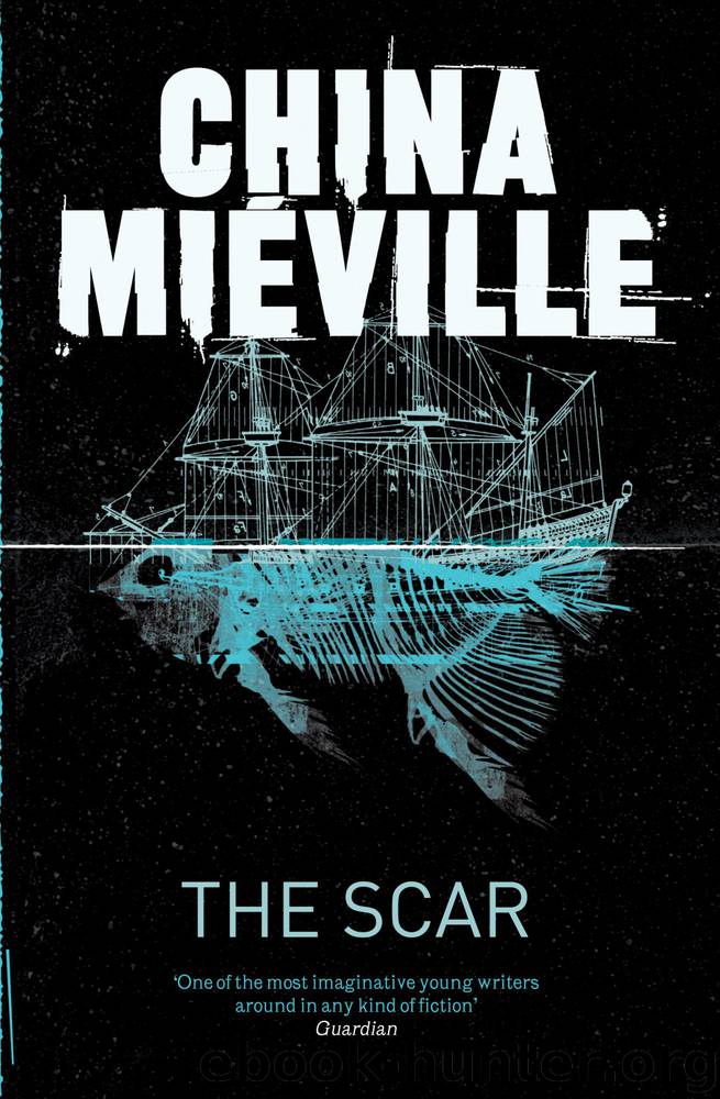 Bas-Lang 02: Scar, The by Miéville China