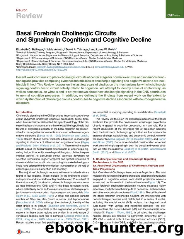 Basal Forebrain Cholinergic Circuits and Signaling in Cognition and Cognitive Decline by Elizabeth C. Ballinger & Mala Ananth & David A. Talmage & Lorna W. Role