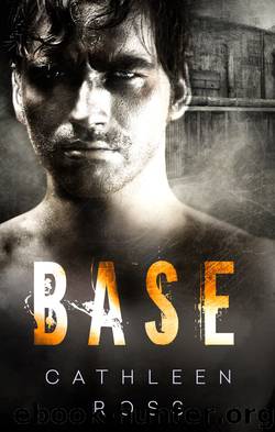 Base by Cathleen Ross