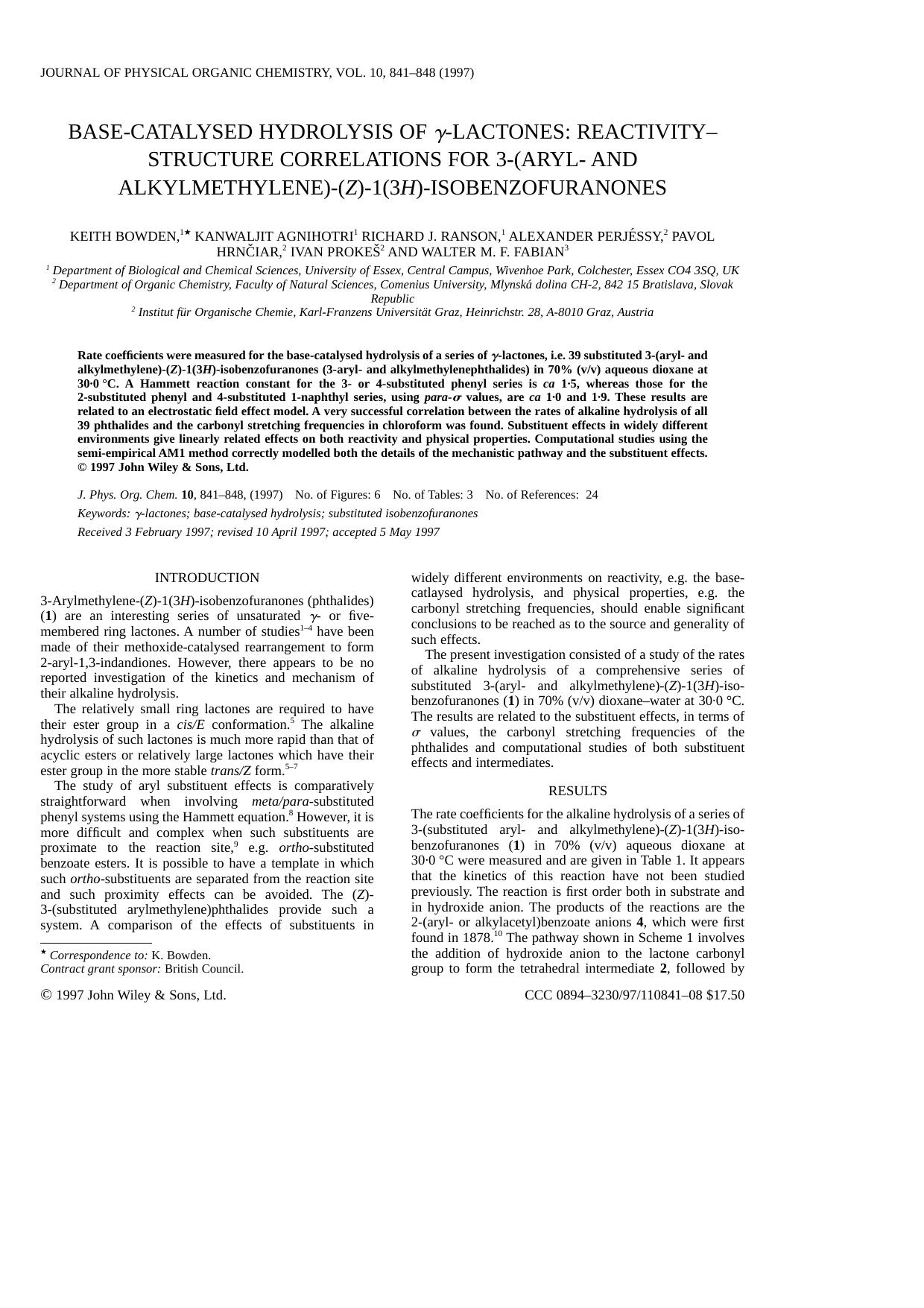 Base-catalysed hydrolysis of [ggr]-lactones: reactivity-structure correlations for 3-(aryl- and alkylmethylene)-(Z)-1(3H)-isobenzofuranones by BOWDEN AGNIHOTRI RANSON PERJ«ESSY HRNÿCIAR PROKEÿS FABIAN