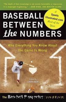 Baseball Between the Numbers by Jonah Keri