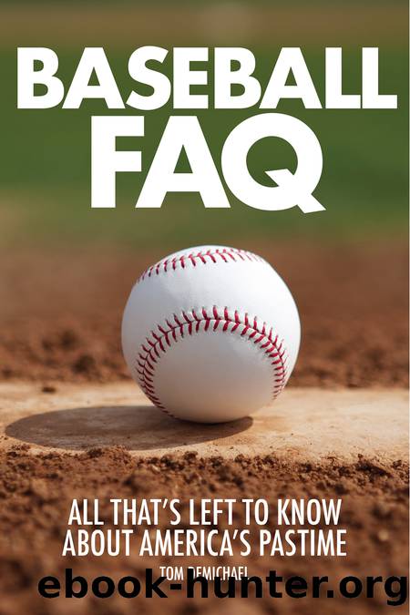 Baseball FAQ by DeMichael Tom;