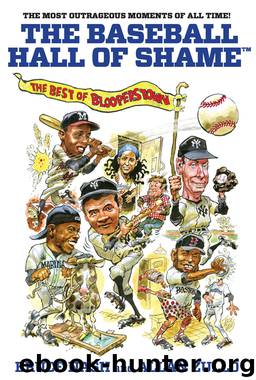Baseball Hall of Shame&#8482; by Bruce Nash